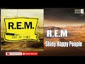 R E M - SHINY HAPPY PEOPLE  (HQ)