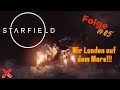 🌌 STARFIELD Folge #05 – Ich Lande auf dem Mars und Suche mein Neues Questziel! 🚀