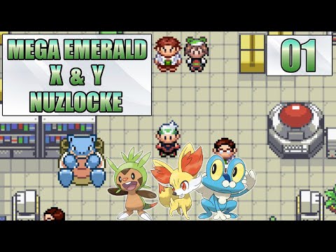 A New Nuzlocke Begins! - Part 1 - Pokemon Mega Emerald X & Y Nuzlocke 