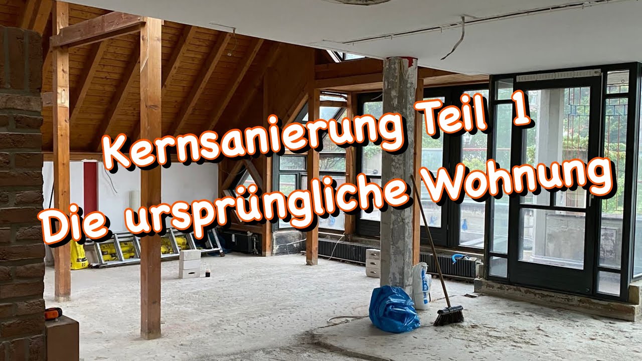Kernsanierung! Projekt Wohnung! Teil 1 - Die ursprüngliche Wohnung vor der Sanierung.