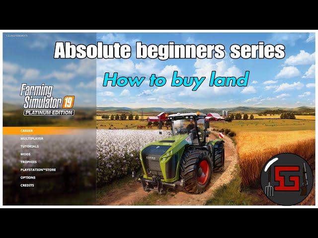 How to buy a land or a field in Farming Simulator 19