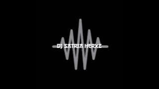 DJ CINTA BUTUH WAKTU (VIERRA TALE) DJ SATRIA HERXZ
