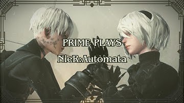NieR : Automata TRUE ENDING E FINALE #13 | PRIME PLAYS