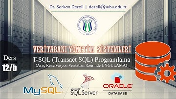 SQL Server - Ders 12/b - T-SQL Programlama (Uygulama)