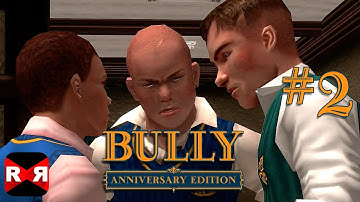 Bully: Anniversary Edition (By Rockstar Games) - iOS / Android - Walkthrough Gameplay Part 2