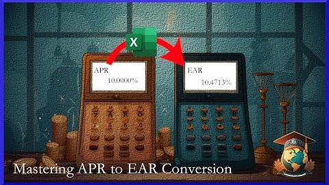 Mastering APR to EAR Conversion: Excel Tutorial for Clearer Financial Insight