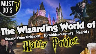TOP 7 MUST DO HARRY POTTER RIDES - ATTRACTIONS & FOOD, AT THE WIZARDING WORLD | UNIVERSAL ORLANDO!