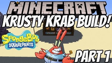 Minecraft: How to build the Krusty Krab Tutorial - |Part 1|