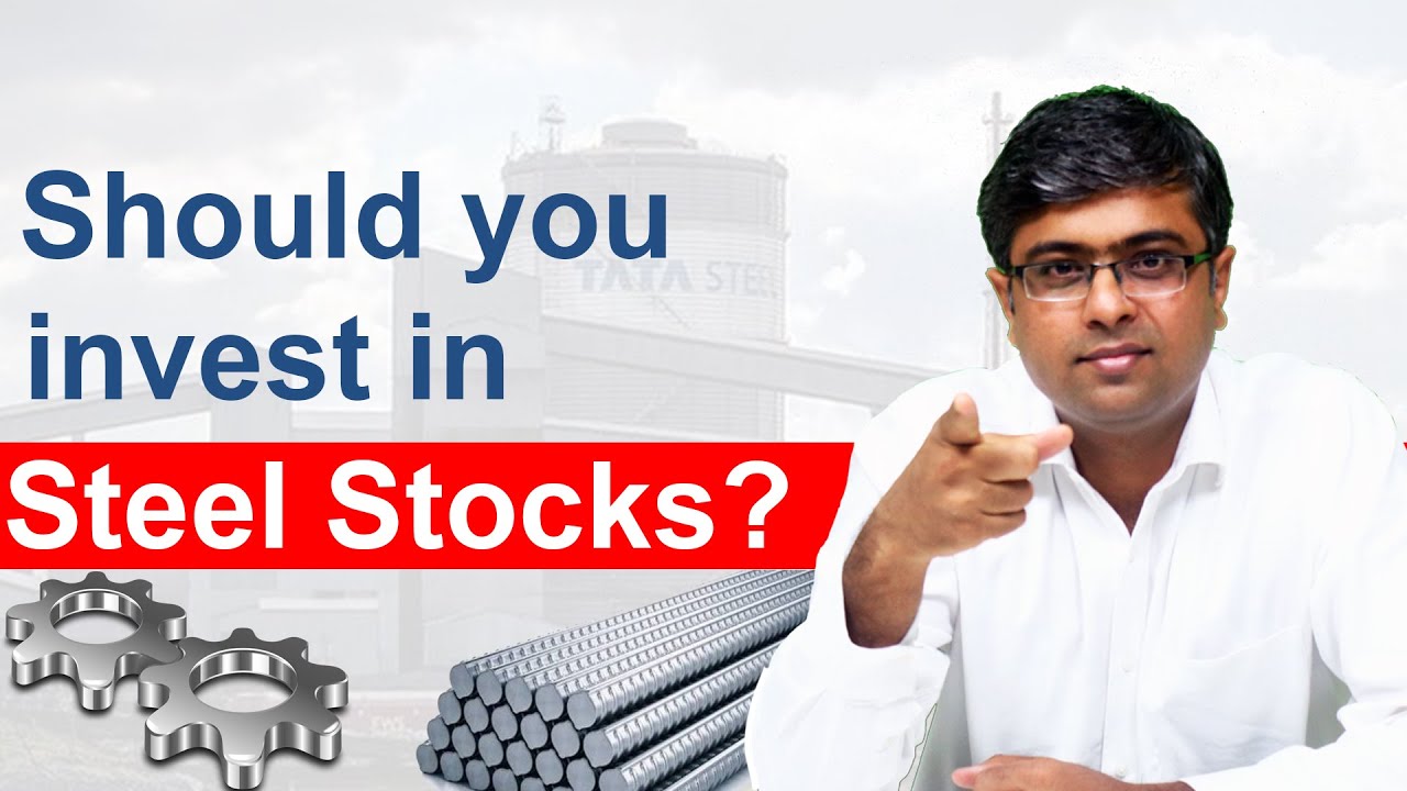 Should you invest in Steel Stocks? Steel Stocks Analysis YouTube