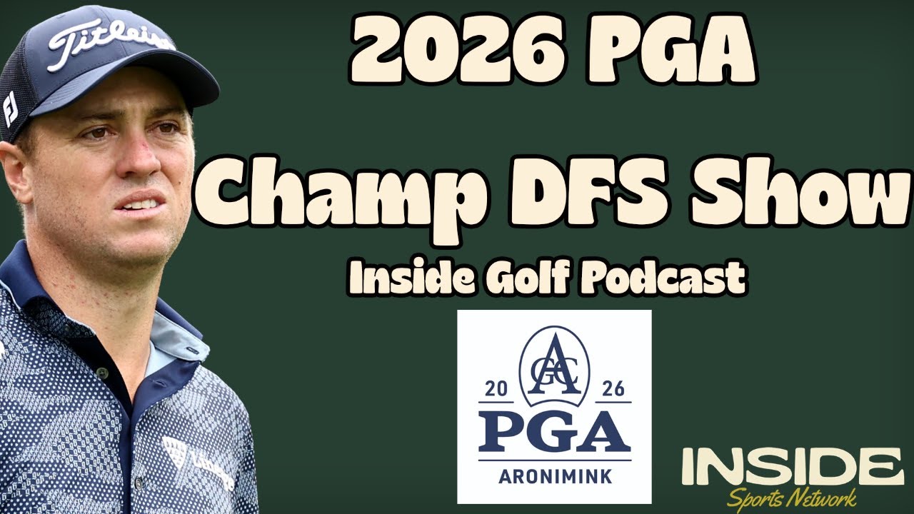 PGA Championship 2026 DFS First Take - PGA Tour DFS Picks - Inside Golf Podcast