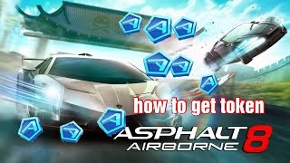 HOW TO GET TOKEN IN ASPHALT 8 AIRBORNE. 100%working!!