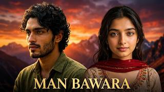 Man Bawara -  Video | Arijit Singh | A 2 Zee Hit Songs | New Cinematic Hit 2026