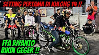 TEKNO TUNER SETTING PERTAMA DI KHLONG 14 | NINJA FFA RIYANTO LANGSUNG TUNJUKKAN PERFORMA BAGUS 🔥