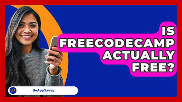 Is FreeCodeCamp Actually Free? - Be App Savvy