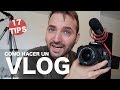 COMO HACER UN VLOG