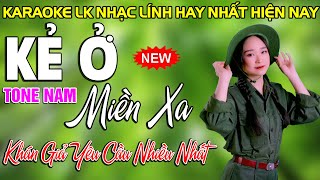 Kẻ Ở Miền Xa Karaoke Nhạc Sống Tone Nam | karaoke Liên Khúc Bolero Nhạc Lính Hay Nhất