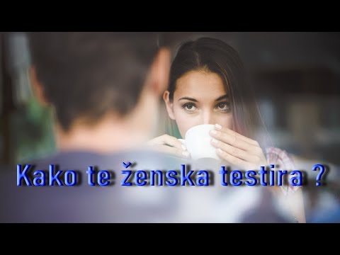 Testi primernosti, zakaj te ženske testirajo in zakaj te teste moraš opraviti!