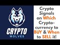 Crypto Wolves Review Bonus - Crypto Signals on Which Cryptocurrency to BUY and When to SELL it