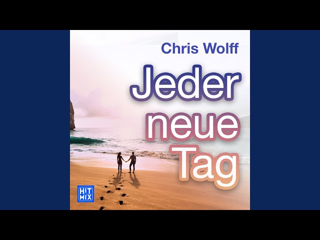 Chris Wolff - Neue Gefühle