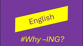 Why -ING?