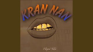 Kran Nan Dan (feat. 3lkgrav) - Katia