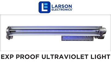 Explosion Proof 33.5 Watt LED Ultraviolet Light - Class 1 Div 1&2, Class 2 Div 1&2