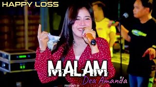 HAPPY LOSS - MALAM - DEA AMANDA - HAPPY PARTY JG JAMAAH GERDU - KANJENG MAMI KUDUS