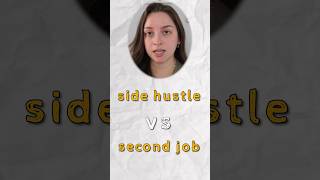 Starting a #SideHustle VS Getting a #SecondJob