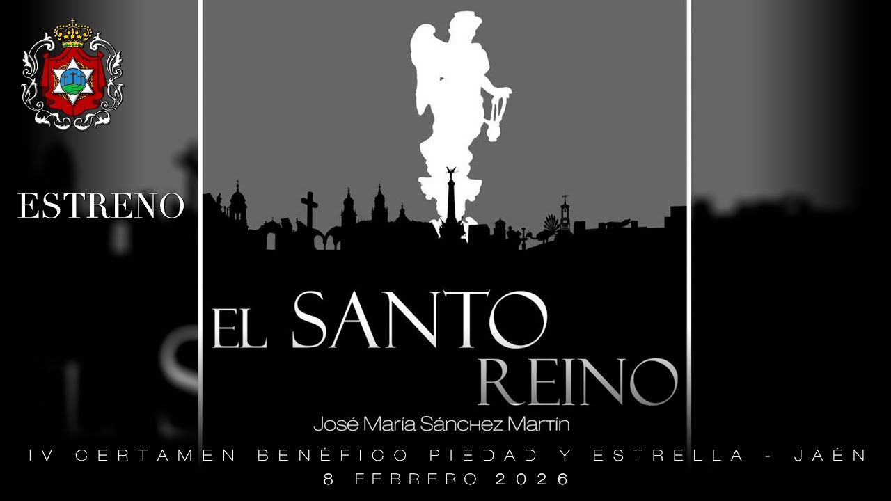EL SANTO REINO (ESTRENO - En vivo) | José María Sánchez Martín | AM La Estrella de Jaén