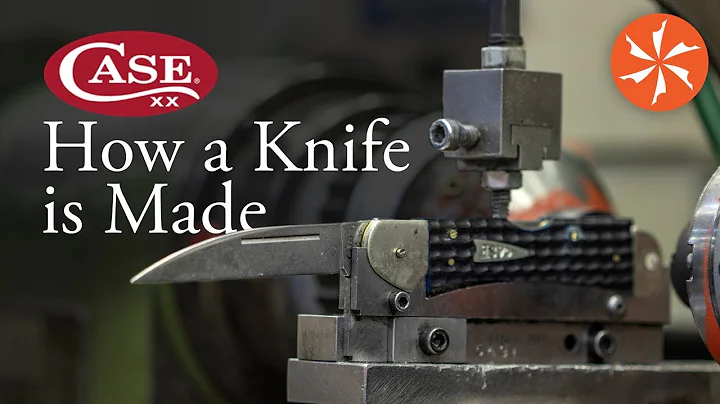 Case | How a Knife Is Made