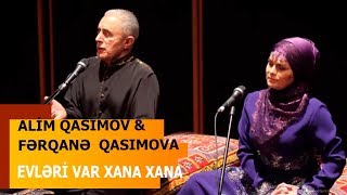 Alim Qasımov, Fərqanə Qasımova və Camerata — Evləri Var Xana Xana | 30.11.2016 | 1Festival İzmir