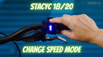 Stacyc 18/20 How To Change Speed Mode
