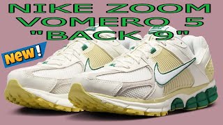 NEW !!! NIKE ZOOM VOMERO 5 “BACK 9" ! "MASTERS" TOUCH FOR THIS FAN FAVE ! #nike #vomero #sneakers