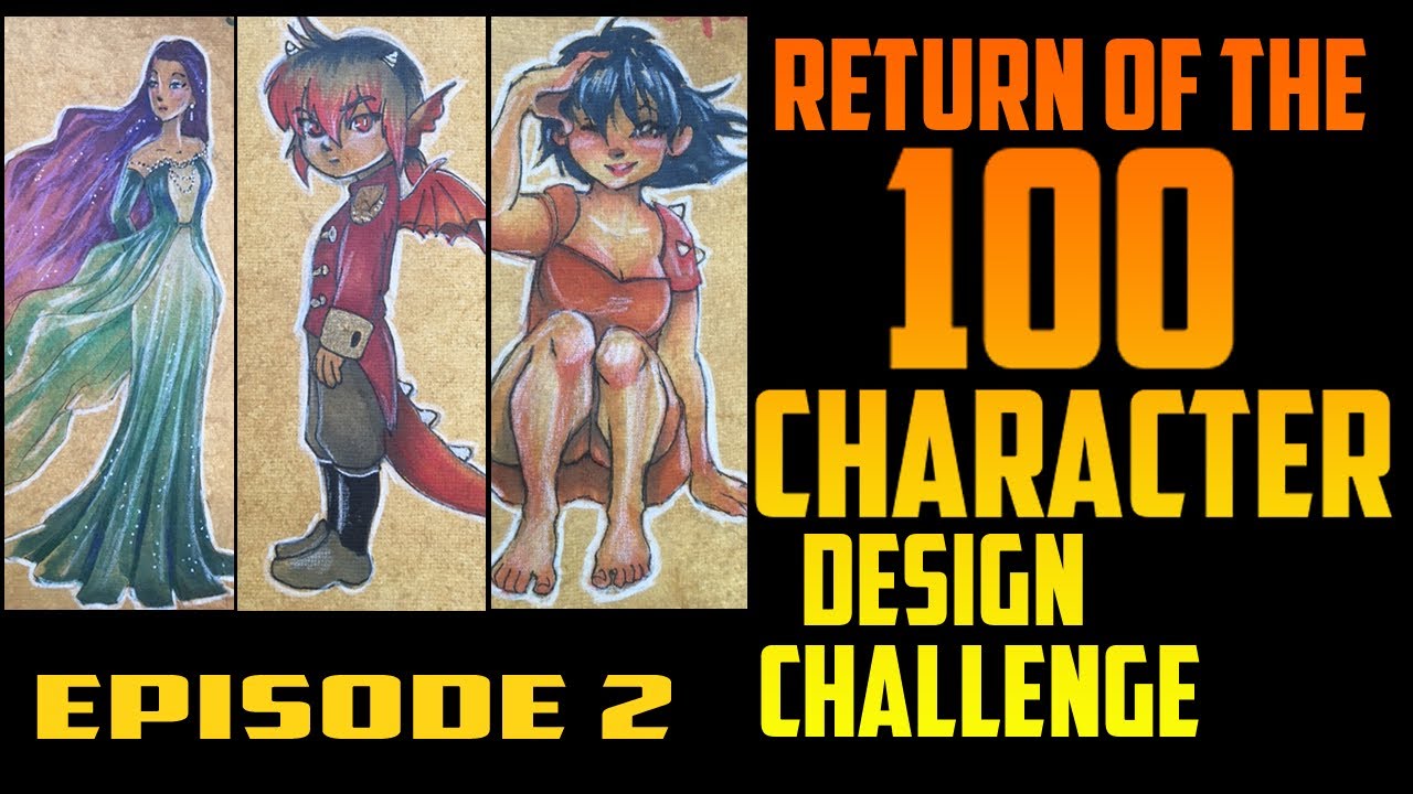 100 Character Challenge Ep 2