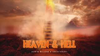 Kadin Wilson & Creature97 - Heaven & Hell (Official Audio)