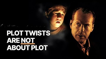 The Art of Plot Twists (The Sixth Sense)