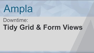 AVEVA - Ampla MOM - Downtime - Tidy Grid and Form Views