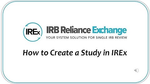 How to Create a Study in IREx