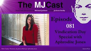 The MJCast 081: Vindication Day Special with Aphrodite Jones