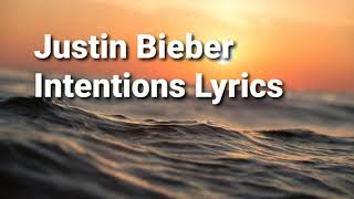Justin Bieber Intentions lyrics