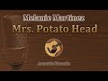 Mrs. Potato Head - Melanie Martinez (acoustic karaoke)