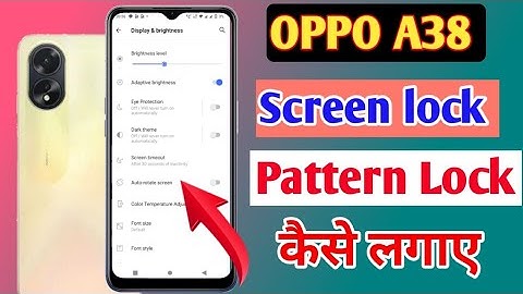 How to change pattern lock in oppo a38 | Screen lock change kare/oppo me password kaise change kare