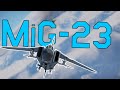 LE MiG-23M EST L'ENNEMI PUBLIC N°1! (War Thunder)