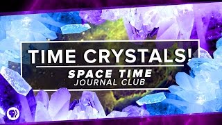 Time Crystals!