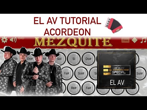 El Av | Edición Especial | Tutorial Acordeon Mezquite