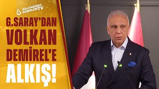 Galatasaray Divan Kurulunda Volkan Demirele Alkış