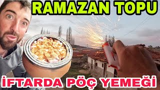 RAMAZAN TOPU ATTIK~İFTARDAN SAHURA PÖÇ YEMEĞİ~AYBORA TAVUK BESLEME YERİ YAPTIK