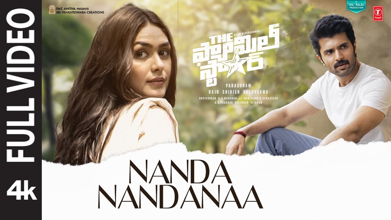 Full Video Nandanandanaa  The Family Star  Vijay DeverakondaMrunal T  Gopi Sundar  Parasuram