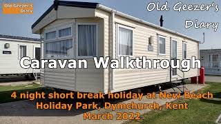 Caravan walk through at New Beach Holiday Park, March 2022