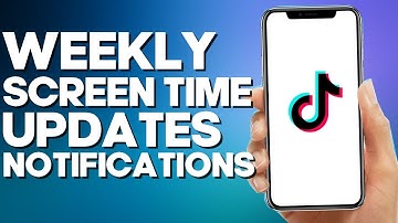 How to Turn Off Weekly Screen Time Updates Notifications on TikTok Mobile